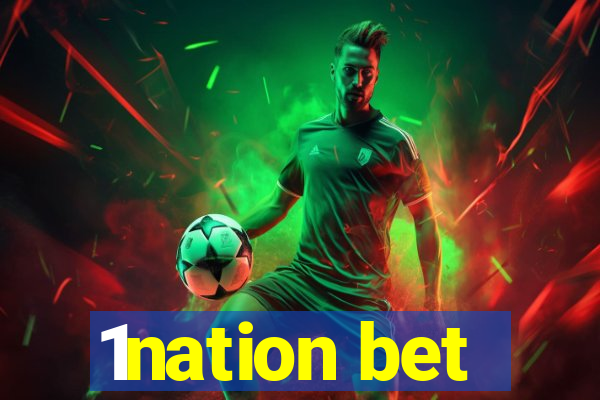 1nation bet